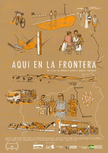 Aqui en la Frontera (2023) – 86 min
