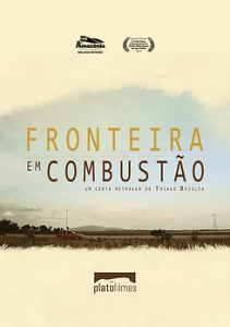 Fronteira em Combustão (2016) – 20 min